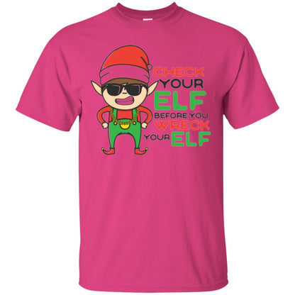 Christmas T-shirt Check Your Elf Before You Wreck Your Elf Heliconia