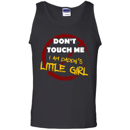 Daddy Shirt Warning Dont Touch Me I Am Daddy Of Little Girl Black