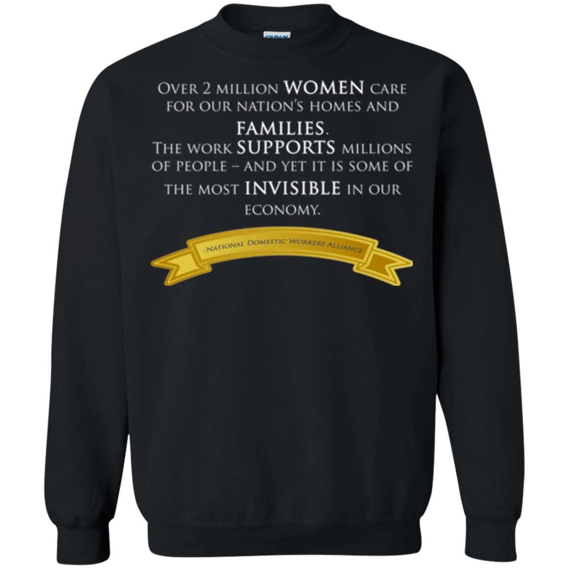 Over 2 Millions Woman Care For Our Nation_s Homes Domestic Workers Saying T-shirt Black
