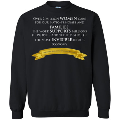 Over 2 Millions Woman Care For Our Nation_s Homes Domestic Workers Saying T-shirt Black