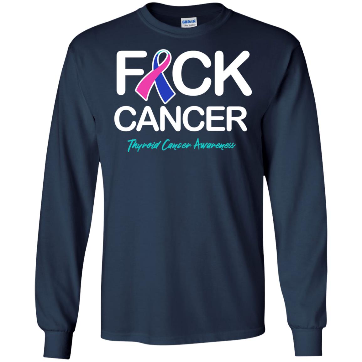 Fck Cancer Thyroid Cancer Awareness T-shirt Navy