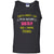 That's What I Do I'm An Awesome Sister And I Know Things Sister ShirtG220 Gildan 100% Cotton Tank Top