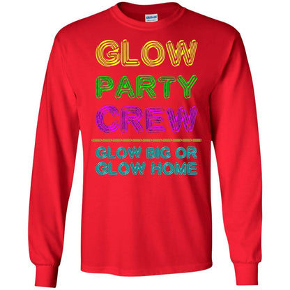 Funny Party T-shirt Glow Party Crew Red