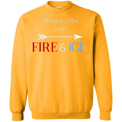 Fill Your Tribe With Fire Ice Tribe Shirt Gold