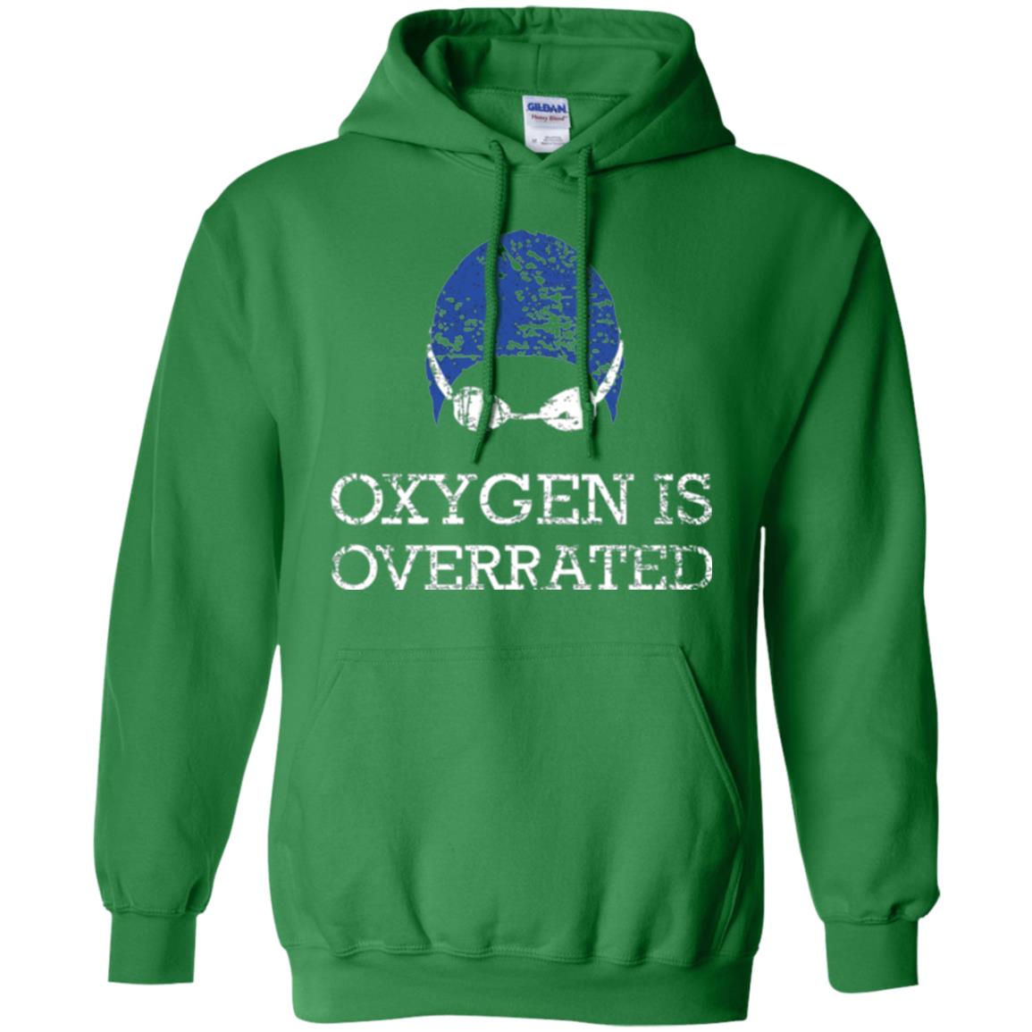 Swimming Lovers T-shirt Oxygen Is Overrated Irish Green