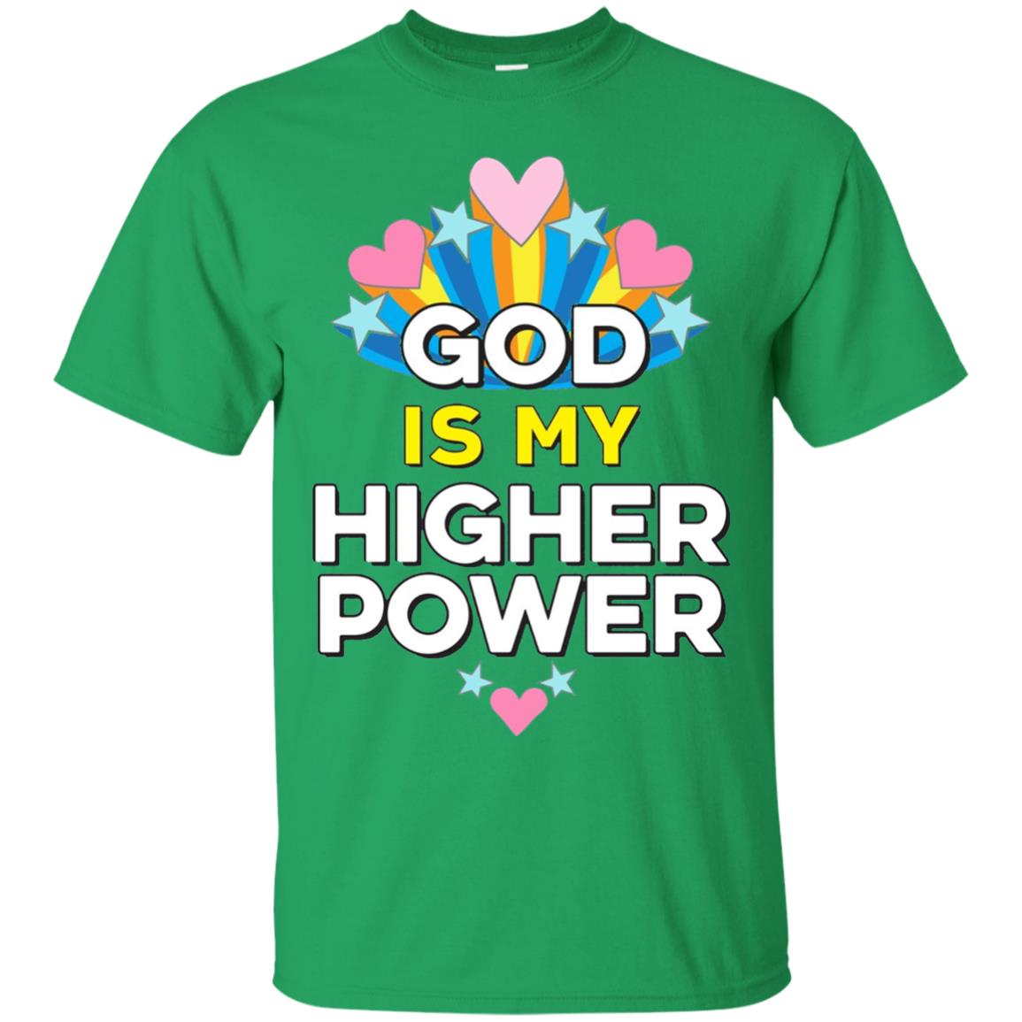 Funny Christian T-shirt God Is My Higher Power Hearts Stars Irish Green