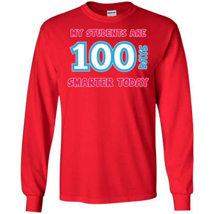 My Students Are 100 Days Smarter Today Students Teachers T-shirt Red