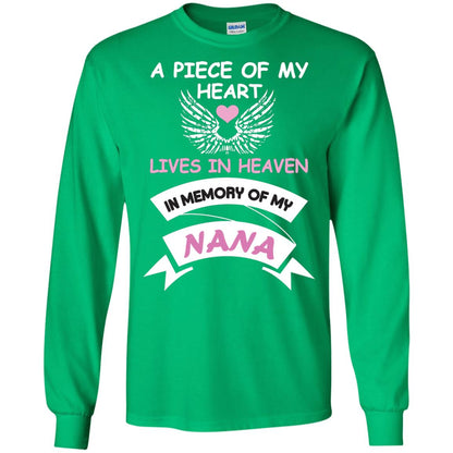 A Piece Of My Heart Lives In Heaven In Memory Of My Nana Shirt Irish Green