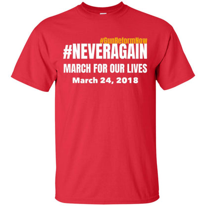 March For Our Lives Never Again Anti Gun T-shirt Red