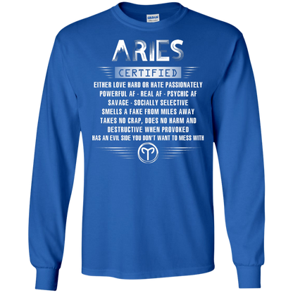 Aries Certified Either Love Hard Or Hate Passionately Powerful Af T-shirt