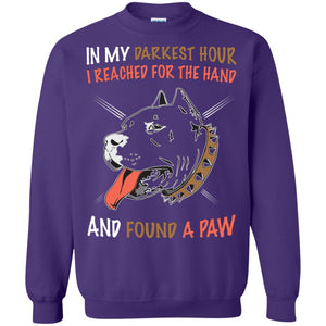 In My Darkness Hour I Reached For The Hand And Found A Paw ShirtG180 Gildan Crewneck Pullover Sweatshirt 8 oz.