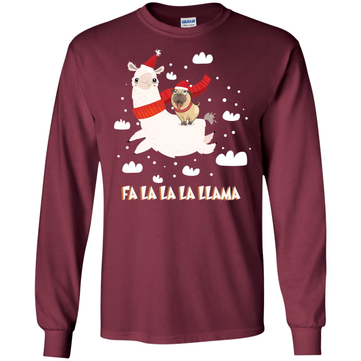 Fa La La La Llama With Pug X-mas Gift Shirt Maroon