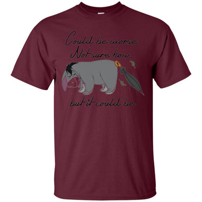 Cartoon T-shirt Could Be Worse Not Sure How But It Could Be Maroon
