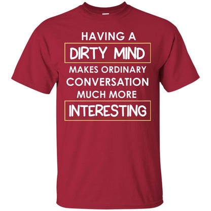 Having A Dirty Mind Makes Ordinary Conversation Much More Interesting Cardinal