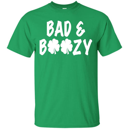Bad And Boozy St. Patrick_s Day T-shirt Irish Green