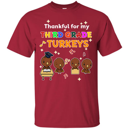 Thankful For My Third Grade Turkey Thanksgiving Shirt For 3rd Grade Teachers Cardinal