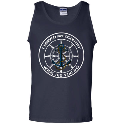 I Served My Country What Did You Do Shirt For Mens Or Womens Navy