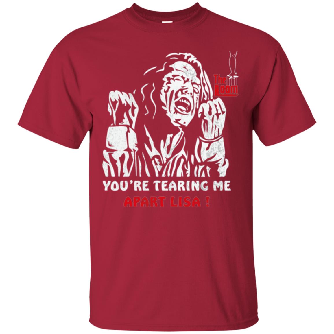The Room T-shirt You Are Tearing Me Apart Lisa Cardinal