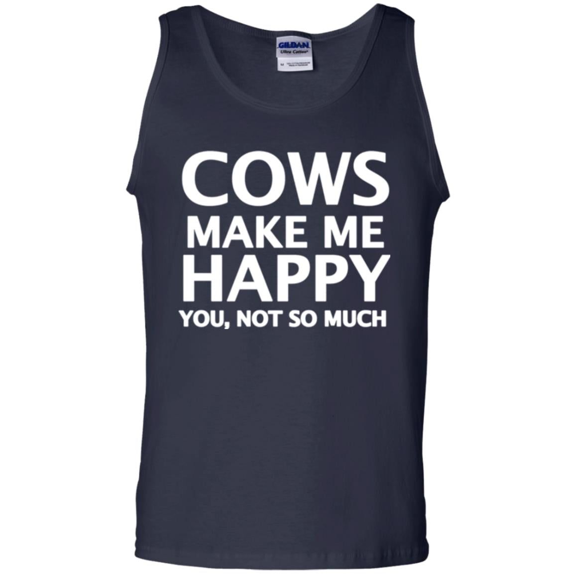 Cow Lovers T-shirt Cows Make Me Happy You Not So Much Navy