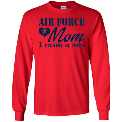 Air Force Mom T-shirt I Raise A Hero Red