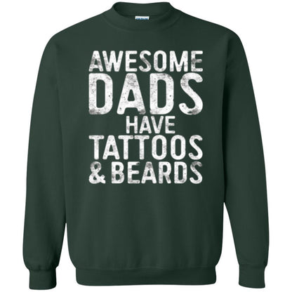 Daddy T-shirt Awesome Dads Have Tattoos And Beards Forest Green