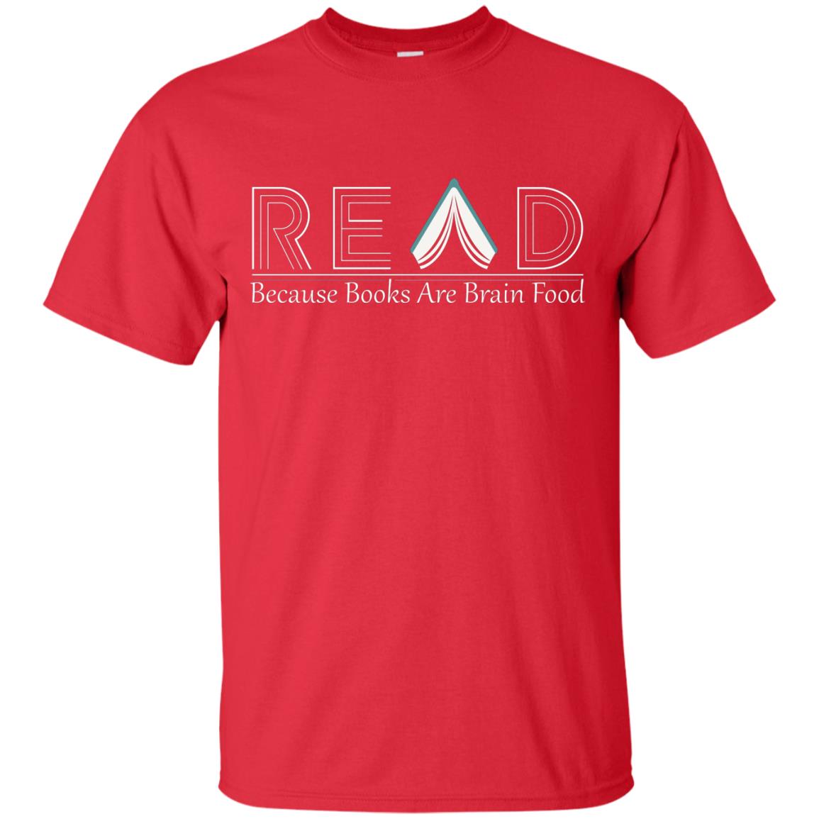 Read Because Books Are Brain Food Books Lovers Shirt Red