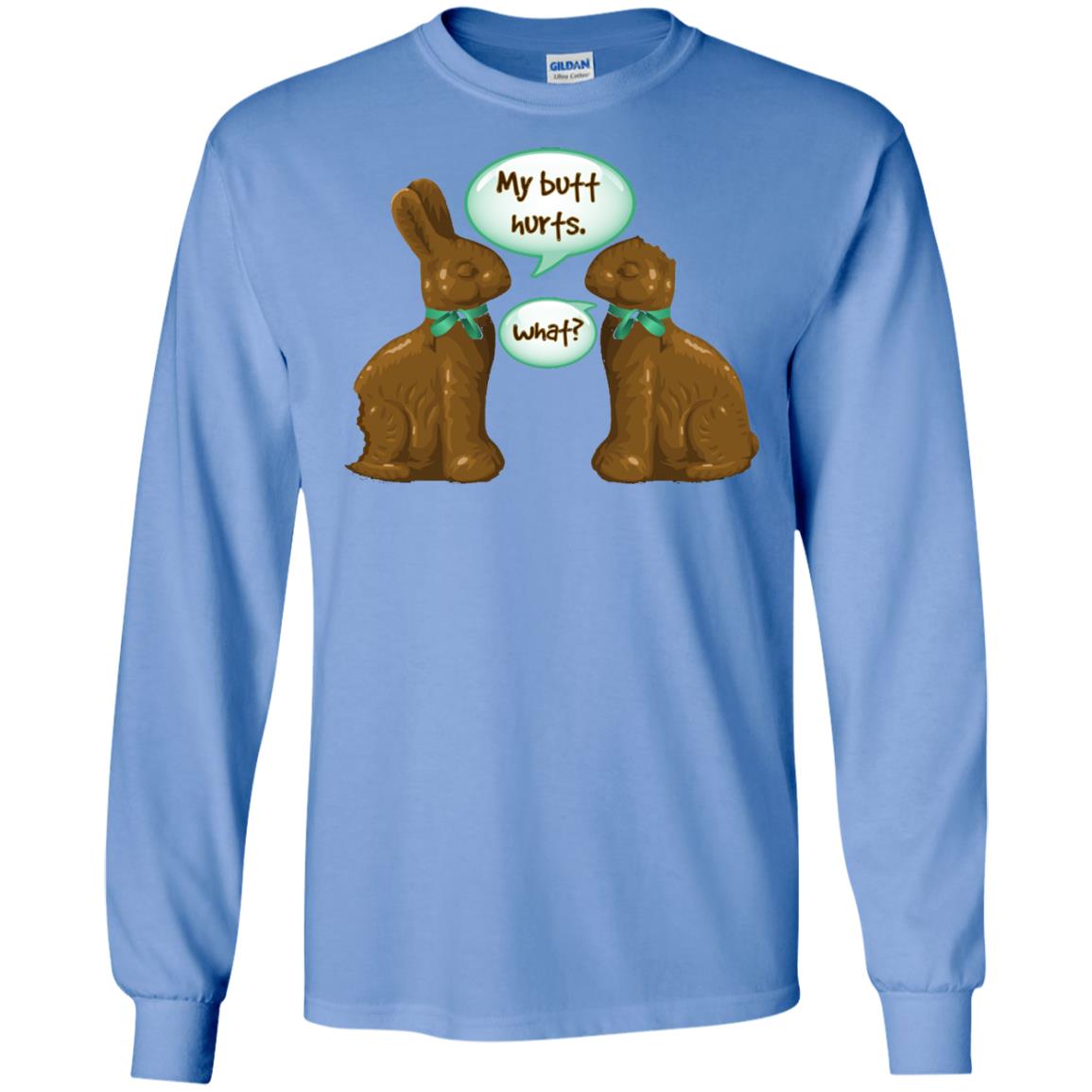 My Butt Hurts What Funny Chocolate Easter T-shirt Carolina Blue