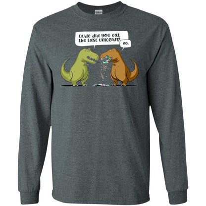 Dinosaur T-shirt Dude Did You Eat The Last Unicorn Dark Heather