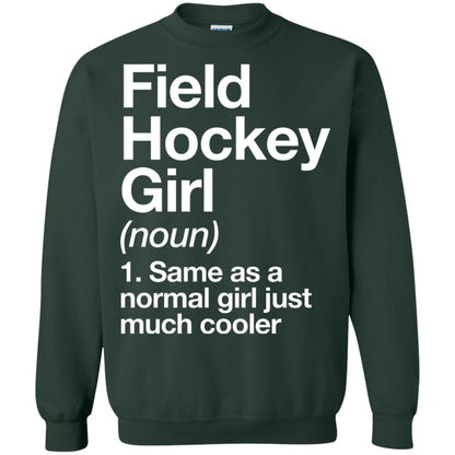 Field Hockey Girl Definition Hockey Lover T-shirt Forest Green