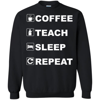 Coffee Teach Sleep Repeat Funny Teacher Gift T-shirt Black