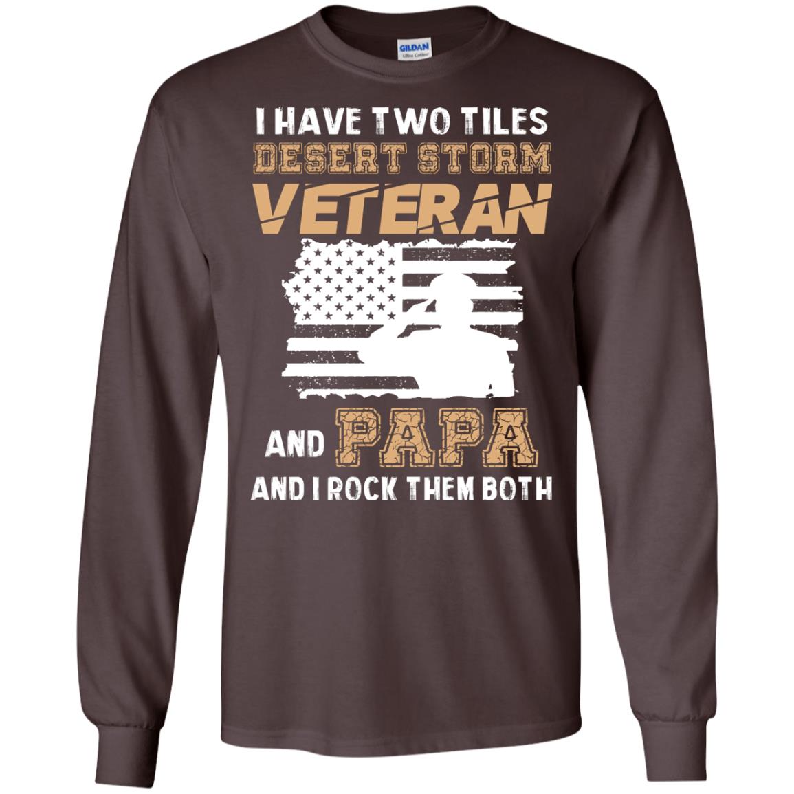 Veteran And Papa And I Rock Them Both Veteran Papa Shirt Dark Chocolate