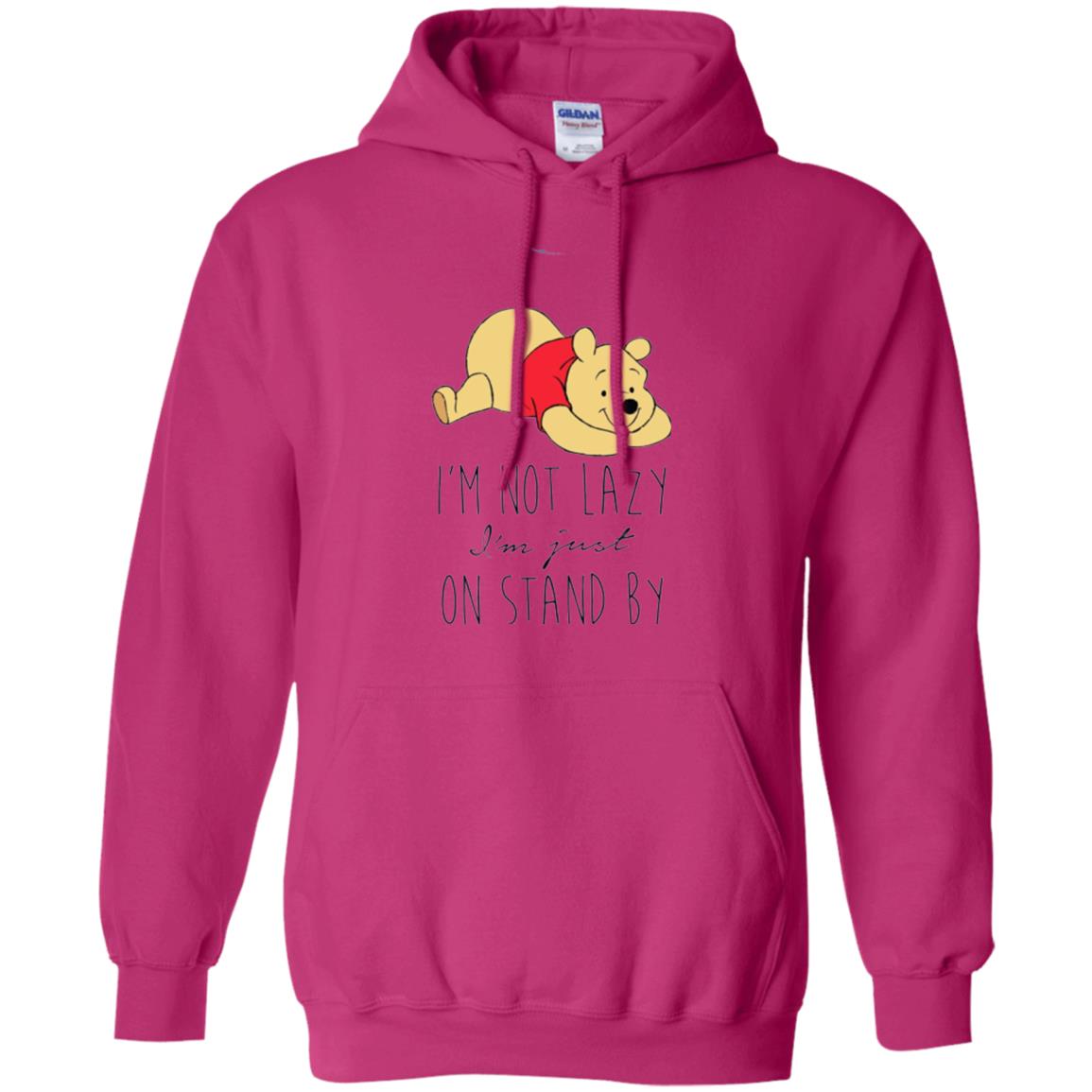 Bear Lover T -shirt I_m Not Lazy I_m Just On Stand By Heliconia