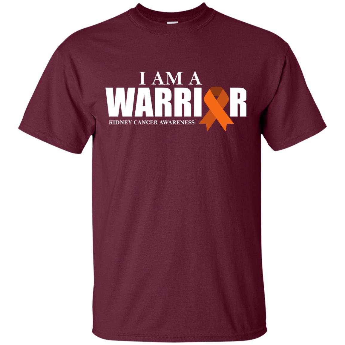 Kidney Cancer Awareness T-shirt I Am A Warrior Kidney Cancer Awareness Maroon