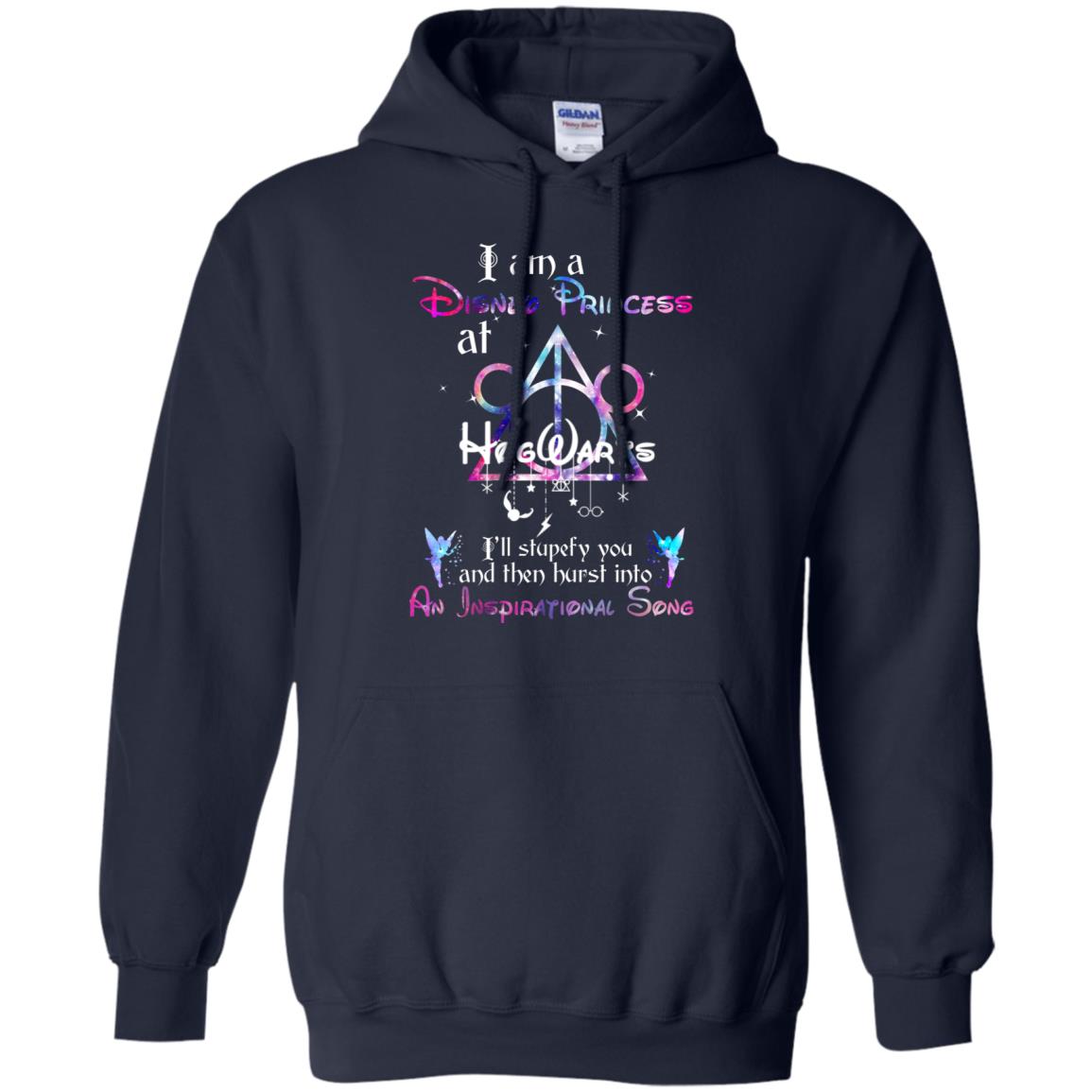 I Am A Disney Pricess At Hogwarts Harry Potter Shirt= G185 Gildan Pullover Hoodie 8 oz. Navy