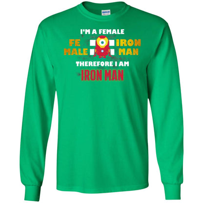 Im A Female Therefore I Am Iron Man Shirt Irish Green