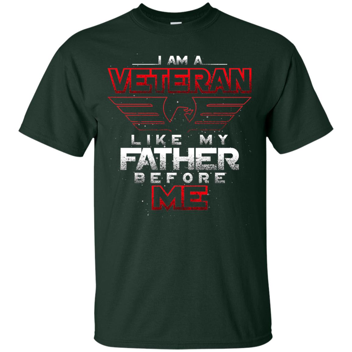 I Am A Veteran Like My Father Before Me Veteran Shirt Forest