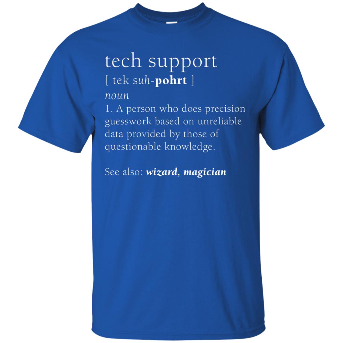 Tech Support Definition Funny Cute Computer Nerd Shirt Royal