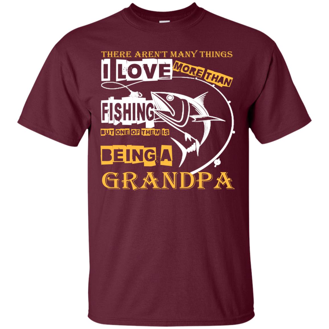 But One Of Them Is Being A Grandpa Papa T-shirt Maroon