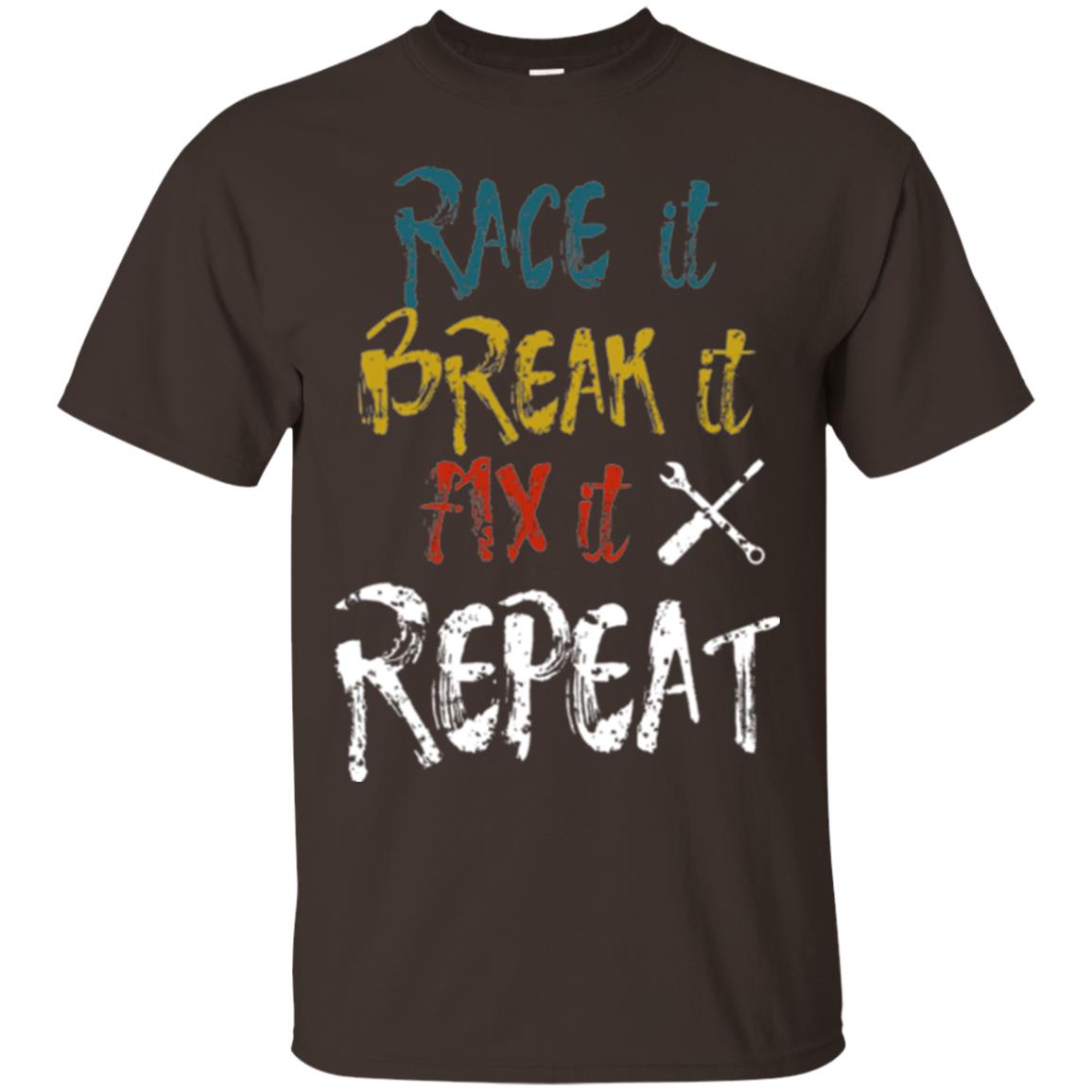 Mechanic T-shirt Race It Break It Fix It Repeat Dark Chocolate