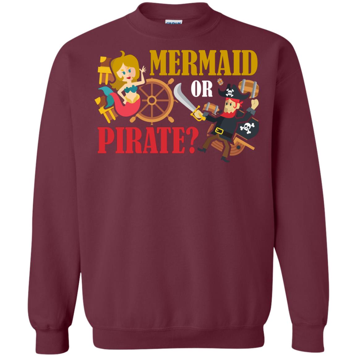 Mermaid Or Pirate Gift Shirt For Boys And Girls Maroon