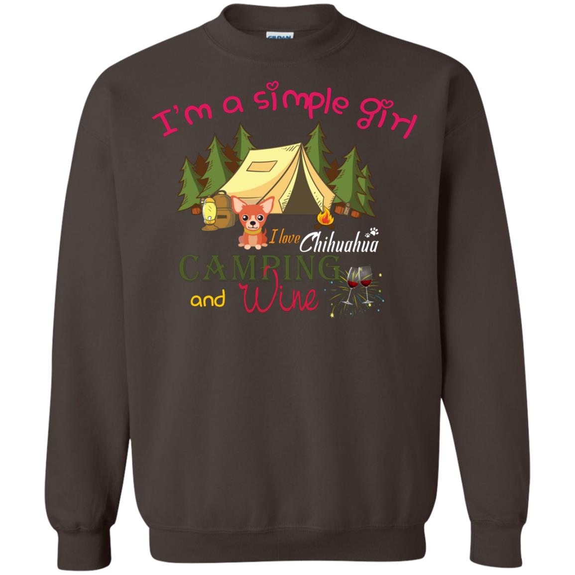 I’m A Simple Girl I Love Chihuahua Camping And Wine Shirt Dark Chocolate