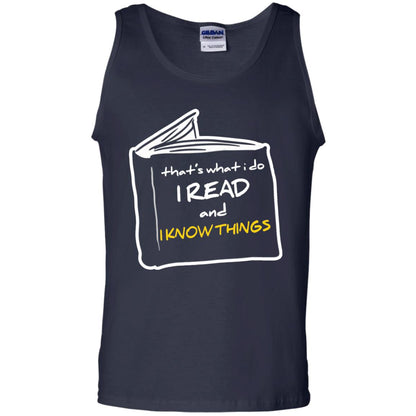 Book Lover T-shirt That's What I Do I Read And I Know Things Navy