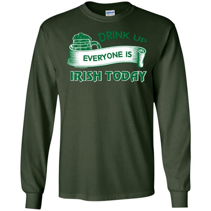 Saint Patrick's Day T-shirt Drink Up Everyone Is Irish Today Forest Green