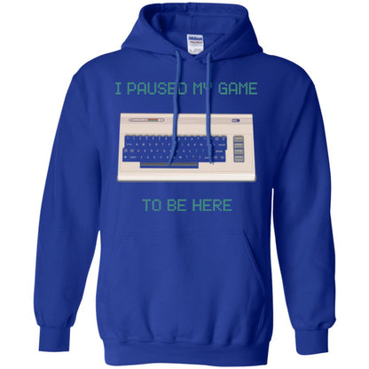 Retro Gamer T-shirt I Paused My Game To Be Here Royal