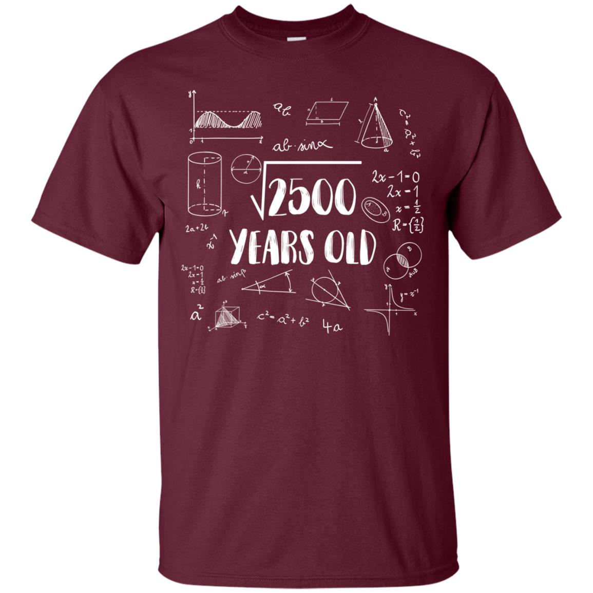 Square Root Of 2500 50th Birthday 50 Years Old Math T-shirt Maroon