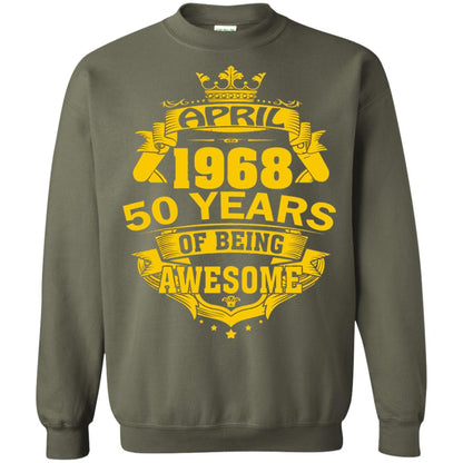 50th Birthday T-shirt April 1968 50 Years Of Being Awesome Military Green