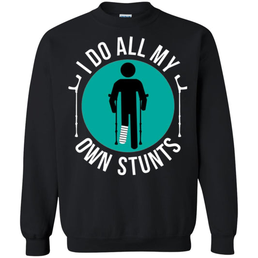 Broken Leg T-shirt I Do All My Own Stunts T-shirt Black