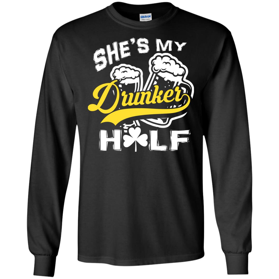 She_s My Drunker Half Saint Patrick_s Day T-shirt Black