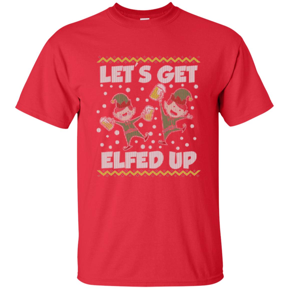 Christmas T-shirt Let_s Get Elfed Up Red