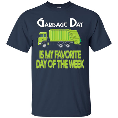 Garbage Day Truck T-shirt Garbage Day Is My Favorite Navy